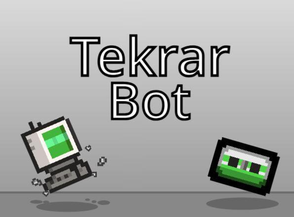 Tekrar bot