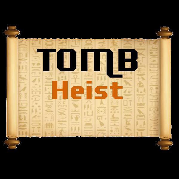 Tomb Heist