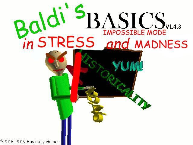 Baldi's Basics impossible mode in STRESS AND MADNESS