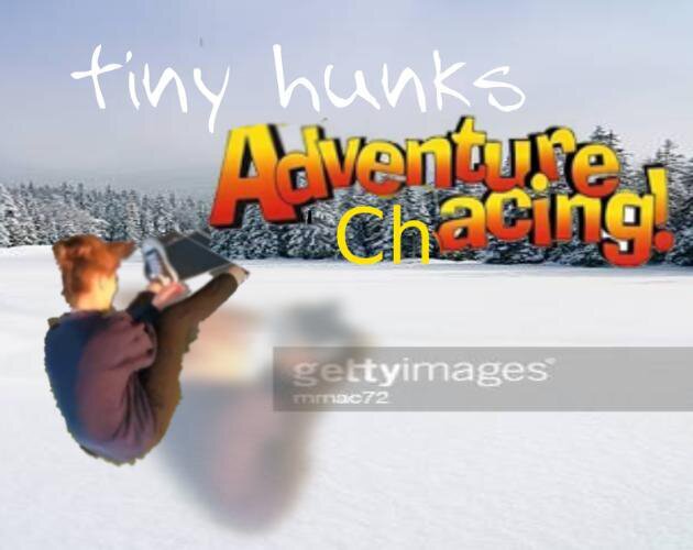 Tiny Hunks Adventure Chasey 2