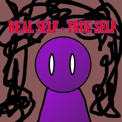Real Self - True Self