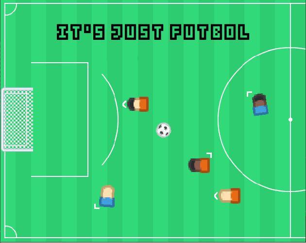 It's Just Futbol