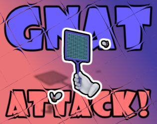 Gnat Attack! Desktop