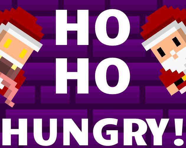 HO, HO, Hungry!