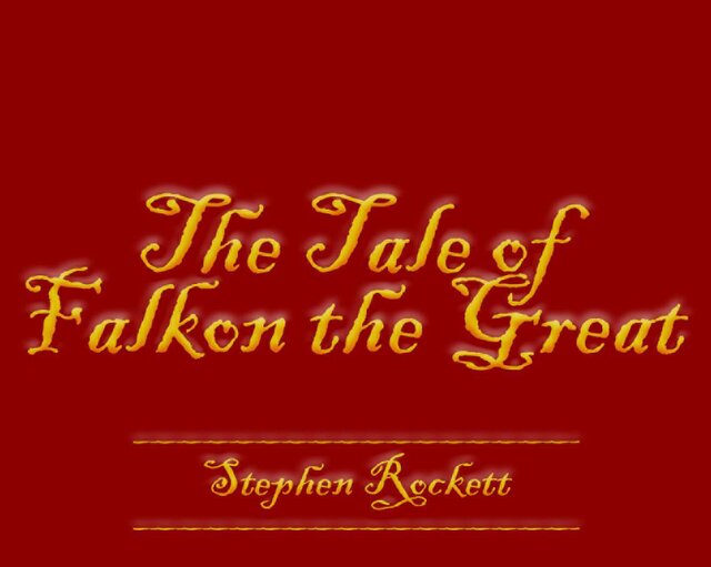 The tale of Falkon the Great