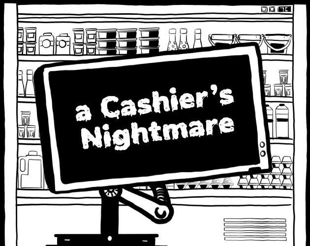 a Cashier's Nightmare