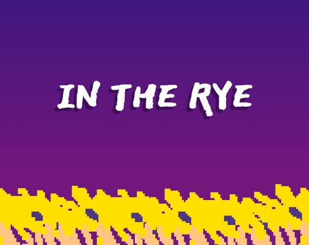 In The Rye