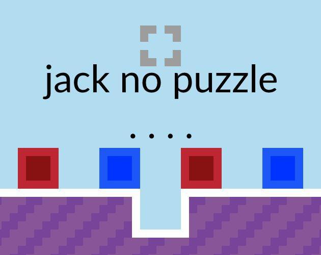 jack no puzzle . . . .