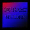 No Name Needed