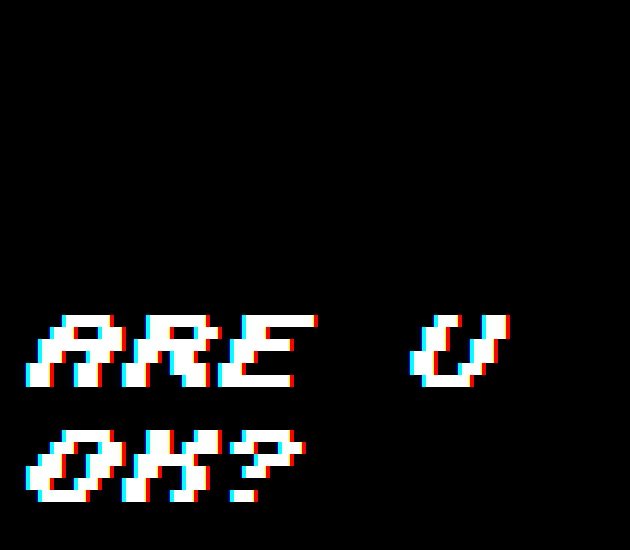 are u ok?