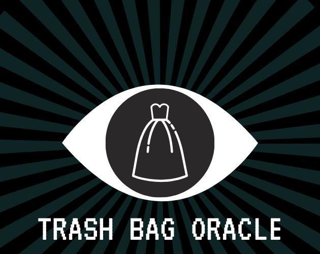 trash bag oracle