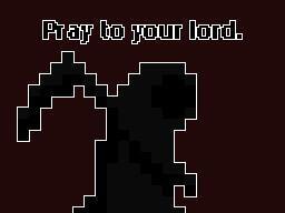 Pray to your lord.