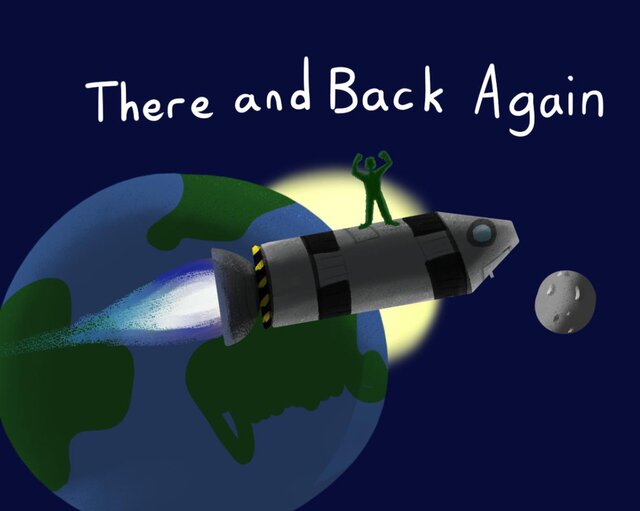 There and Back Again.