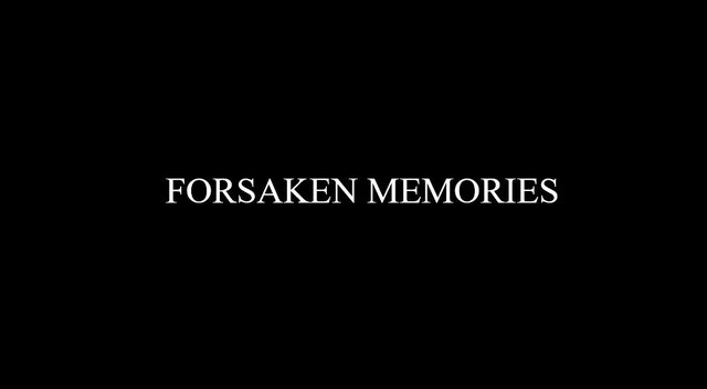 Forsaken Memories