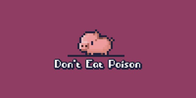 Don't Eat Poison