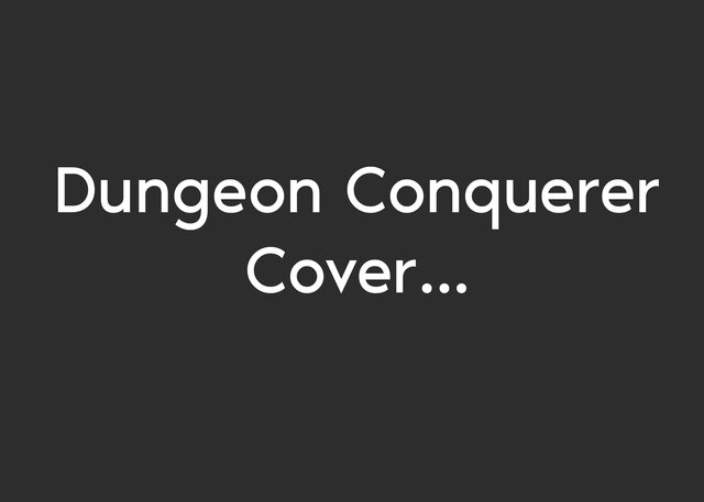 Dungeon Conquerer er
