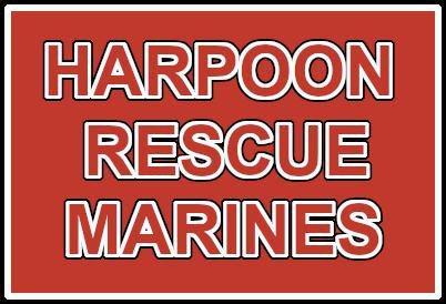Harpoon Rescue Marines