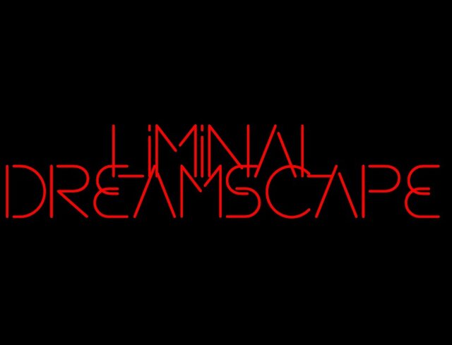 LIMINAL DREAMSCAPE