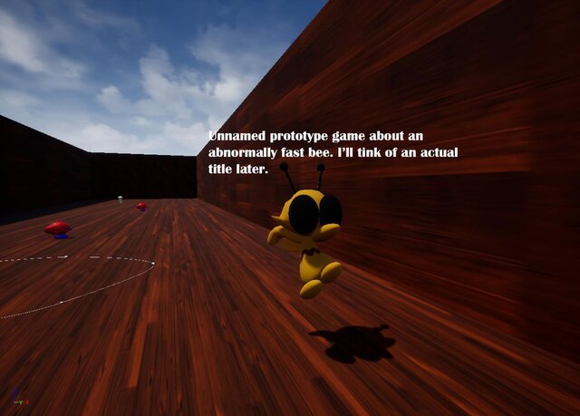 Unnamed prototype game about an abnormally fast bee. I'll think of an actual title later