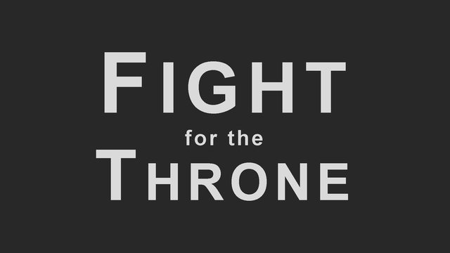 Fight for the Throne