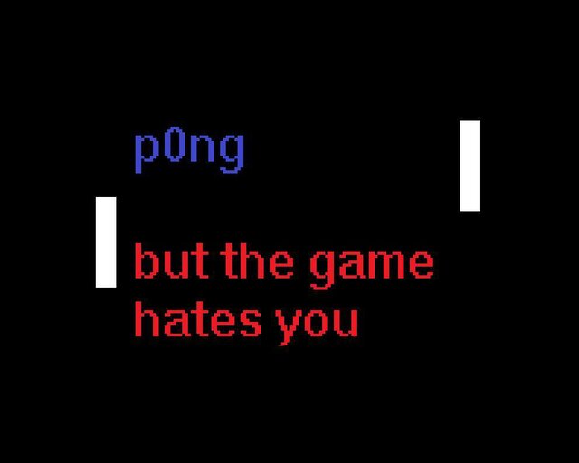 p0ng, but the game hates you