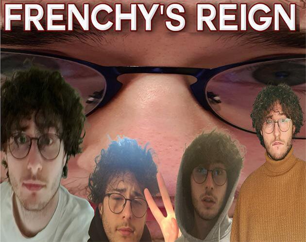 Frenchy's Reign