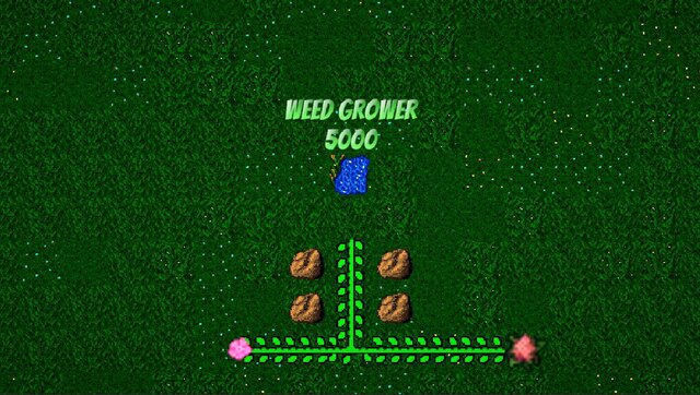 Weed Grower 5000
