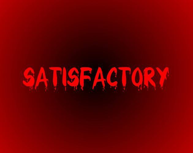 Satisfactory (itch)
