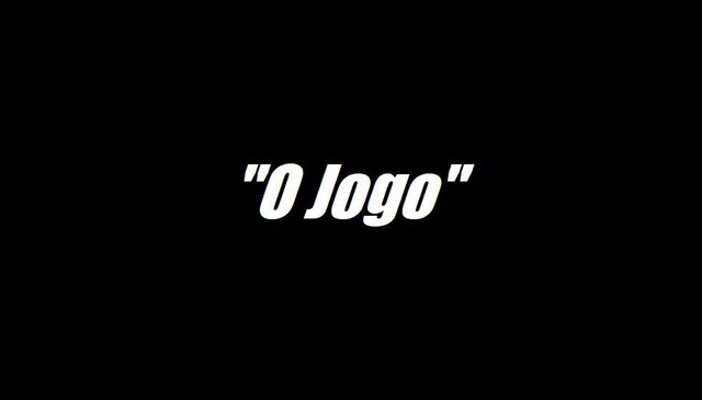 "O jogo"