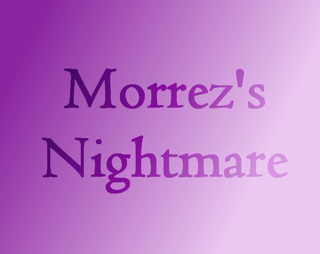 Morrez's Nightmare