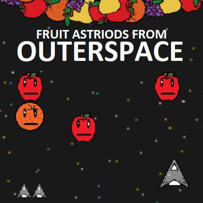 Fruit Asteroids from Outerspace