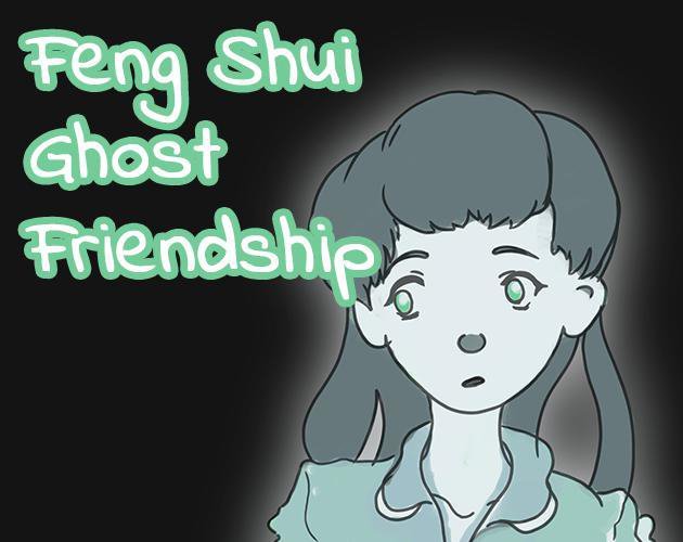 Feng Shui Ghost Friendship