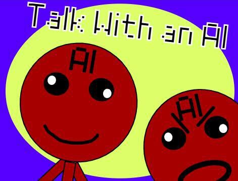 Talk With an AI