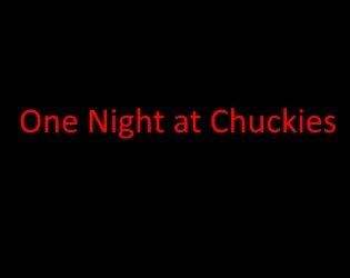 One Night at Chuckies