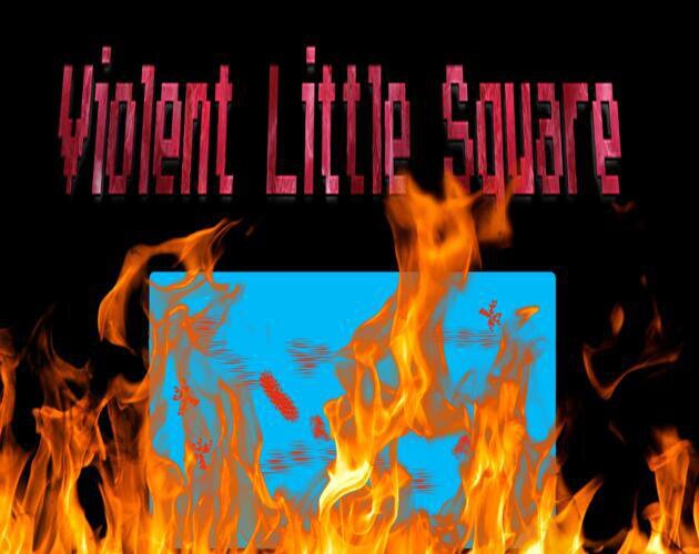 Violent little square