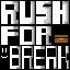 Rush for a break