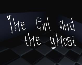 The Girl and the Ghost