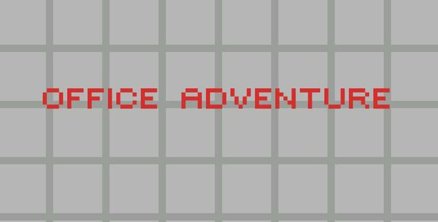 Office Adventure