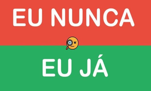Eu Já, Eu Nunca!
