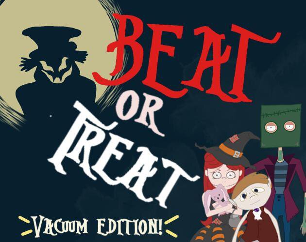 Beat or Treat