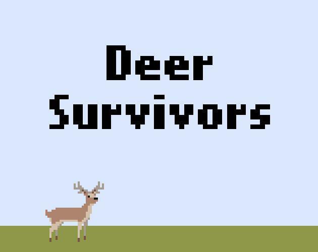 Deer Survivors