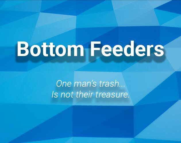 Bottom Feeders