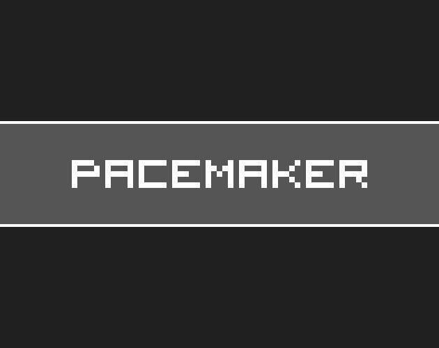 Pace Maker