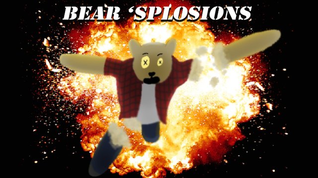 Bear 'Splosions