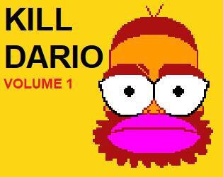 KILL DARIO VOLUME 1