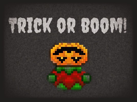 Trick or Boom
