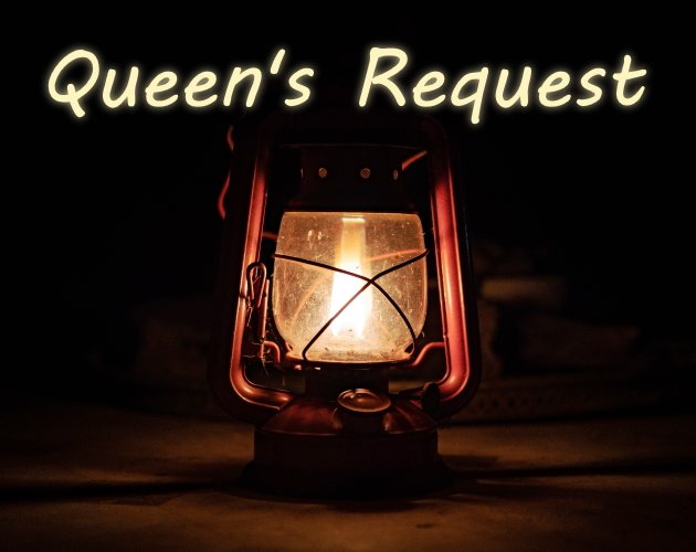 Queen's Request