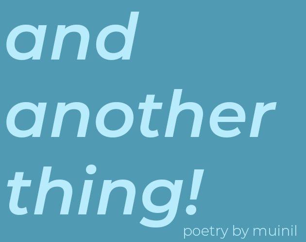 and another thing!