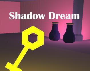 Shadow Dream