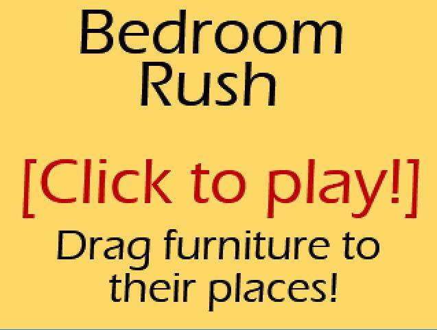 Bedroom Rush
